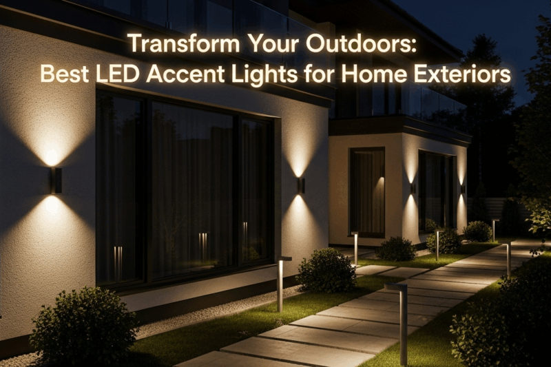 Transform Your Outdoors: Best LED Accent Lights for Home Exteriors