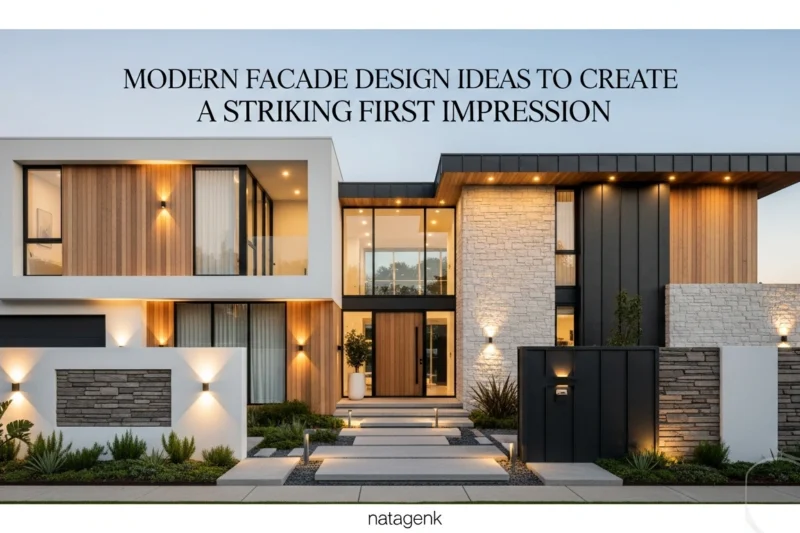 Modern Facade Design Ideas to Create a Striking First Impression 2025