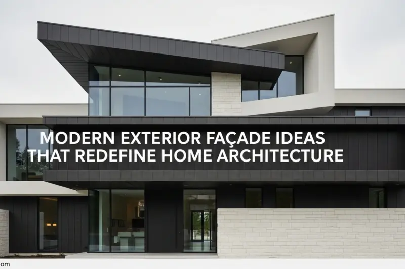 Modern Exterior Facade Ideas That Redefine Home Architecture 2025